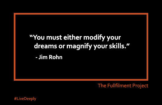 The Fullfilment Framework-Social Boards-LScape-Jim Rohn-Modify your dreams