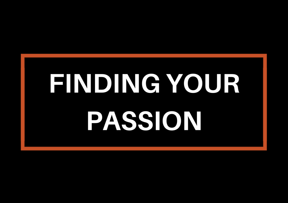 Finding Your Passion