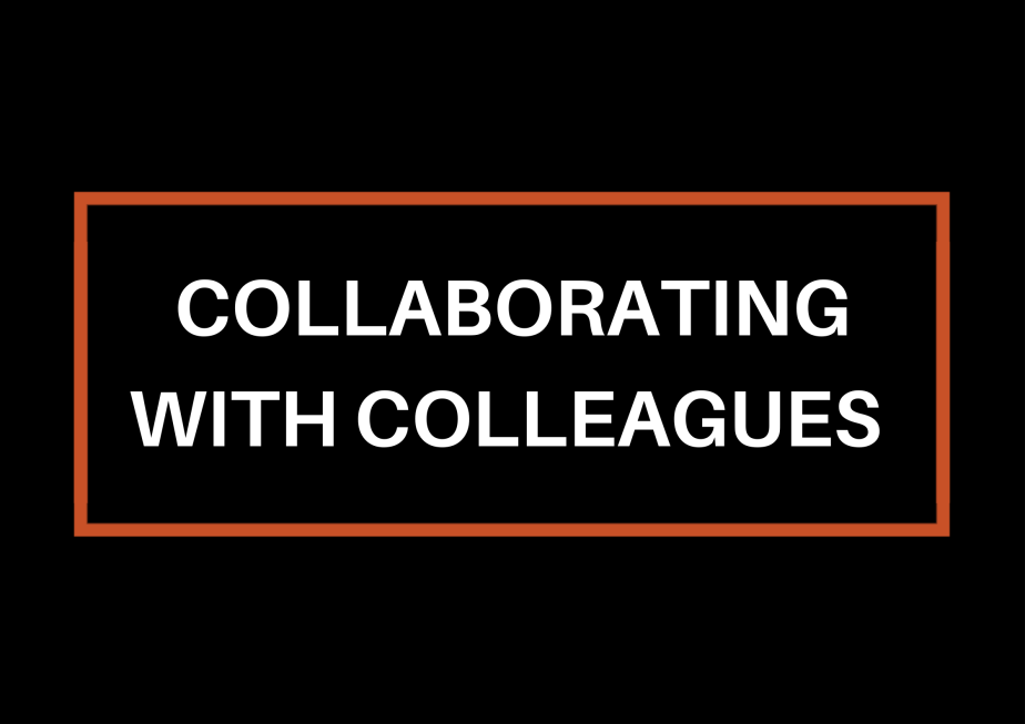Collaborating With Colleagues