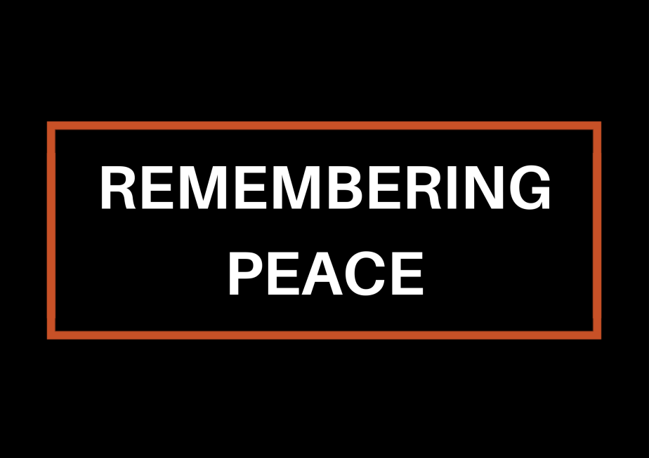 Remembering Peace
