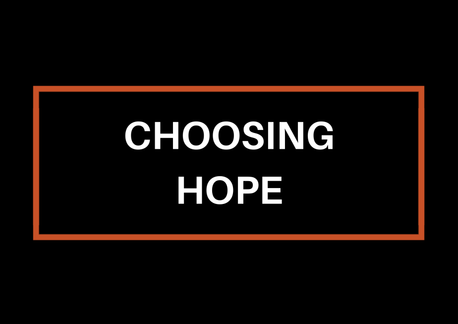 Choosing Hope