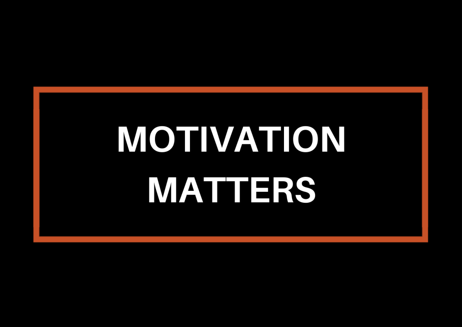 Motivation Matters