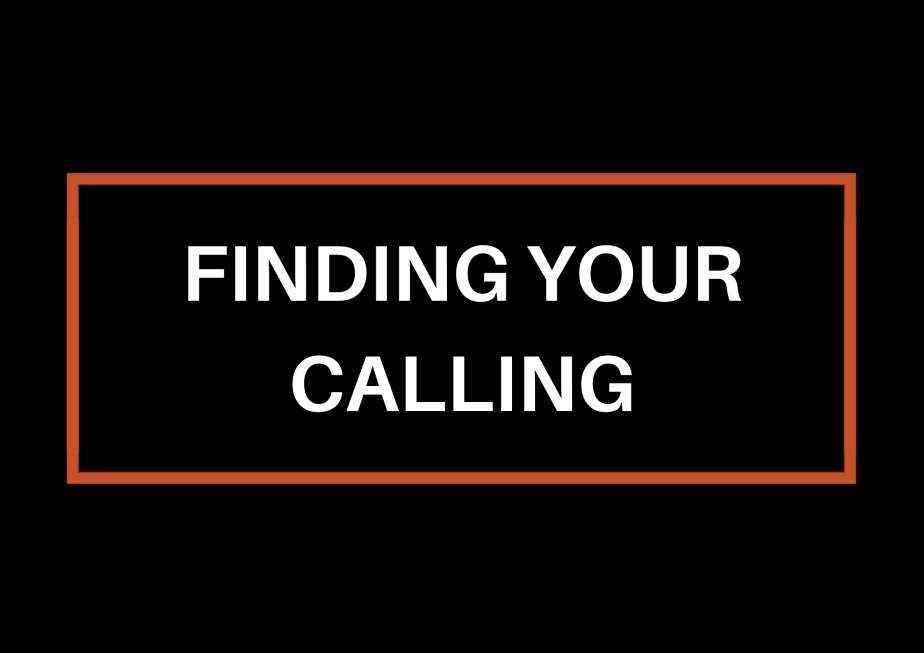 Finding Your Calling