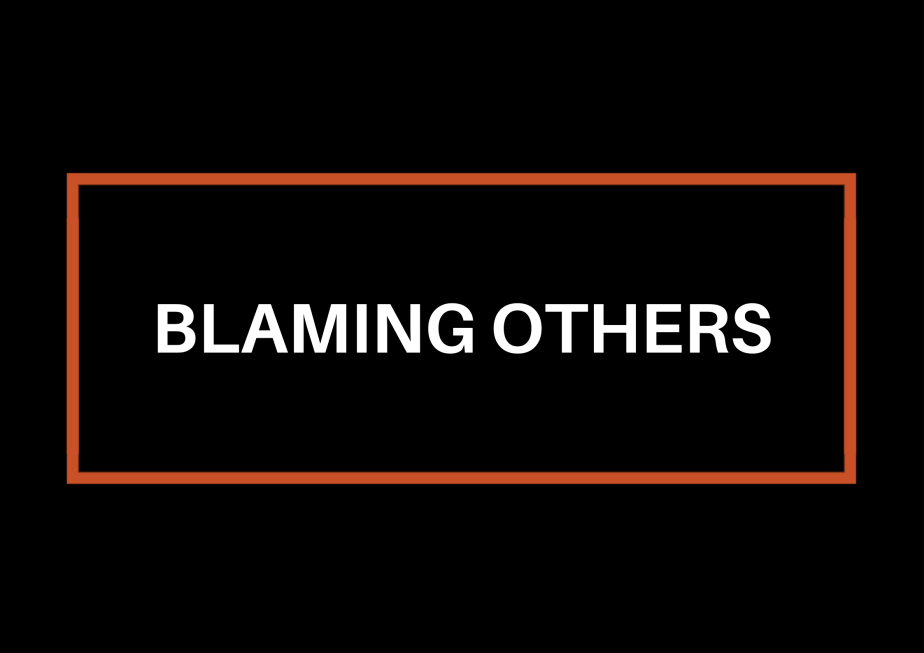 Blaming Others