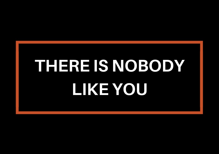There Is Nobody Like&nbsp;You