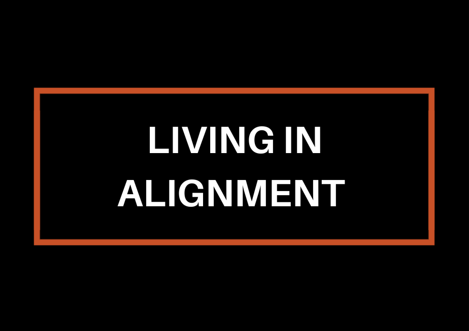 Living In Alignment