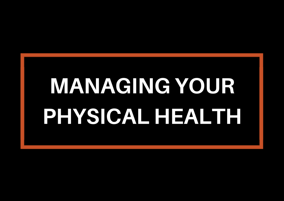 Managing Your Physical&nbsp;Health