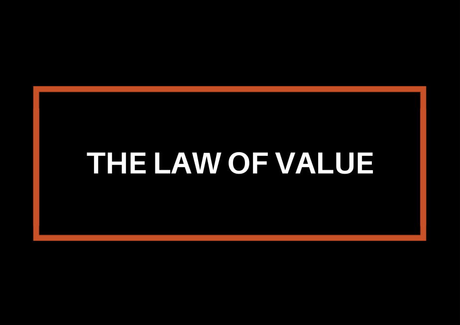 The Law Of&nbsp;Value