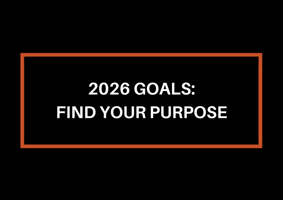 2026 Goals: Find Your&nbsp;Purpose